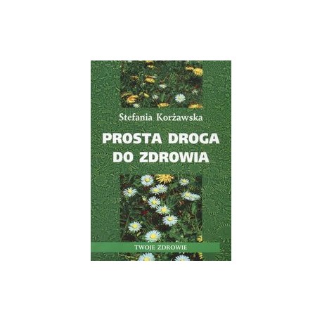 Un simplu medicament pentru sănătate - Štefánia Korżawska